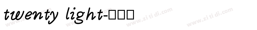twenty light字体转换
